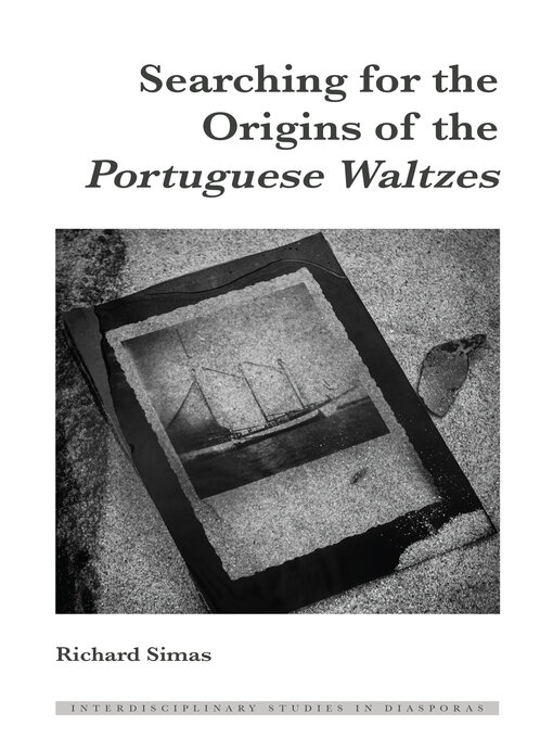 Title details for Searching for the Origins of the Portuguese Waltzes by Irene Maria F. Blayer - Available